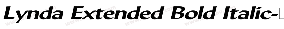 Lynda Extended Bold Italic字体转换